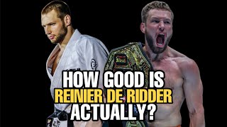 How GOOD is Reinier de Ridder Actually [upl. by Stricklan]