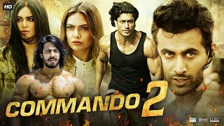 Commando 2 Full Movie  Vidyut Jammwal  Adah Sharma  Freddy Daruwala  Review amp Amazing Facts [upl. by Aneeh]