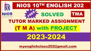 TMA 202324  10TH NIOS TMA OF ENGLISH 202  SOLVED TMA  TUTOR MARKED ASSIGNMENT  2024 [upl. by Eimiaj]