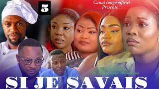 SI JE SAVAIS ÉPISODE 5 NOUVEAU FILM CONGOLAIS 2024 Congolese 2024 [upl. by Feliza982]