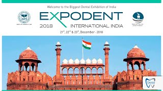 EXPODENT Delhi 2122 amp 23 Dec 2018  Pragati Maidan [upl. by Emery493]