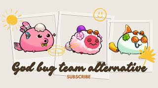 axie classic an alternative to god bug team the healing bird plus pliers bug [upl. by Biel]