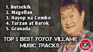 Top 5 Best Yoyoy Villame Music Tracks  Non Stop Playlist [upl. by Awram]