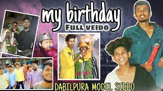 DABILPURA MODEL SIDDU  birthday vlog  full veido [upl. by Lledner]