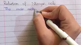 Briefly Describe Reduction of Nitrogen oxide [upl. by Omer951]