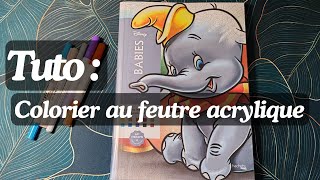 Tuto  Colorier au feutre acrylique [upl. by Guod]