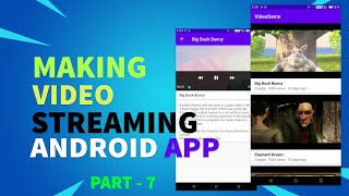 Video Streaming Android App With Rest API  Part7 Android App Development Tutorial for Beginners [upl. by Znieh543]