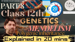 GENETICS  MENDELISM  POLYGENIC INHERITANCE  MOHD YOUSF GANAIE BOTANY SIR  CLASS 12TH  PART 8 [upl. by Shiroma189]