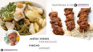 Judías verdes con bacalao ​🐟​🍽️​ Pincho Moruno 🍡​ ¡Delicioso Cocina Abierta de Karlos Arguiñano [upl. by Elma]