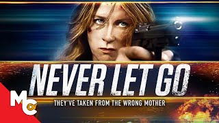 Never Let Go  Full Action Thriller Movie [upl. by Alleris]