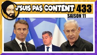 Macron VS Netanyahou Darmanin le mytho amp Espece en voie dextinction  Jsuis pas content  433 [upl. by Stormy1]