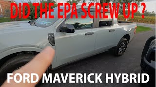 2024 FORD MAVERICK HYBRIDDid the EPA Get it Wrong Why is MY Gas Mileage 30 Different [upl. by Ernaldus707]