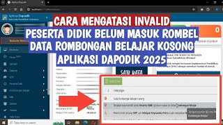 CARA MENGATASI INVALID PESERTA DIDIK BELUM MASUK ROMBEL amp DATA ROMBEL KOSONG APLIKASI DAPODIK 2025 [upl. by Anneirb]