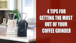 4 Tips for Getting the Most out of Your Baratza Coffee Grinder [upl. by Wendin401]