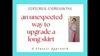 An Unexpected way to upgrade an outdated long skirt [upl. by Hedelman]