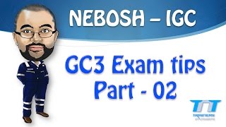 NEBOSH GC3  IGC3 Exam tips  Part 02 the updates [upl. by Timi]