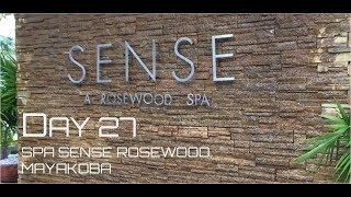 DAY 27 SENSE SPA Rosewood Mayakoba [upl. by Jeramie379]