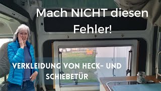 Heck amp SchiebetürVerkleidung im Campervan Eine Lektion gelernt [upl. by Noruq]