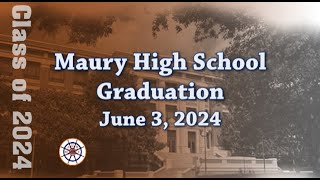 Maury High School Graduation 2024 [upl. by Nylitak]