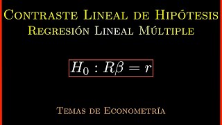 Contraste de Hipotesis en el Modelo de Regresión Lineal Múltiple [upl. by Tempest]