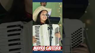 Mayra Gaiteira tocando sucessos Churrasco bom Chimarrão forró sanfona musica sanfonado forro [upl. by Aysab]