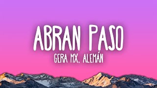 Alemán Gera MX  Abran Paso [upl. by Vasti]