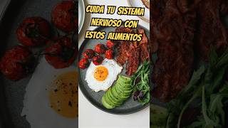 Los Mejores Alimentos para Cuidar tu Sistema Nervioso Consejos de Nutrición 👌🥑🫘 [upl. by Magdalene]