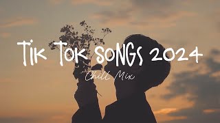 Tiktok viral songs 🍧 Trending tiktok songs  Viral hits 2024 [upl. by Maggio706]