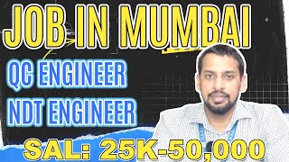 QC Engineer Job  NDT Inspector Job  Fresher Can Apply  Mumbai Location  andt nisst [upl. by Htial]