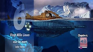 JulesVERNE – Vingt Mille Lieues Sous Les Mers  Chapitre 6 [upl. by Wynn]