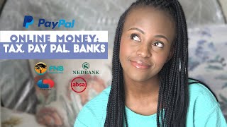 HOW I HANDLE ONLINE MONEY PAY PAL BANKS SARS TAX [upl. by Aedrahs]