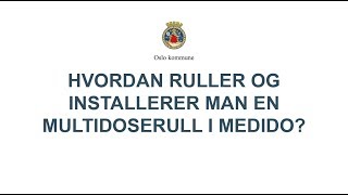 Hvordan ruller og installerer man en multidoserull i Medido [upl. by Woodring]