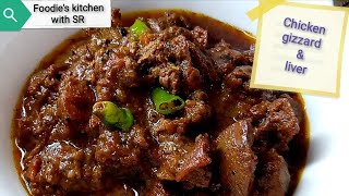 Chicken liver with chicken gizzards hati Ayam dengan gizzard  Rec by foodies kitchen with SR [upl. by Eugen]