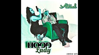 Aktual  Hood Lady Sped Up Single Version [upl. by Elder]