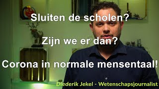 Corona in normale mensentaal Scholen wel of niet dicht Deel dit [upl. by Eseekram]