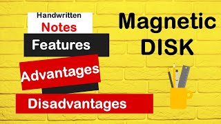 Magnetic Disk  Advantages and disadvantages of Magnetic DISK  BCA LOC 2  How data stored  Notes [upl. by Netsruk]