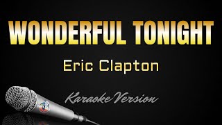 WONDERFUL TONIGHT  Eric Clapton HD Karaoke kerioketv [upl. by Elvyn693]