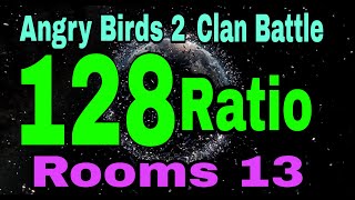 Angry Birds 2 Clan Battle Today 128 Ratio Rooms 13 Ab2 CVC Today 1 October 2023 [upl. by Margreta983]