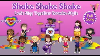 Shake Shake Shake  Karaoke Full Song SingAlong with Kathryn the Grape and Friends [upl. by Mead]