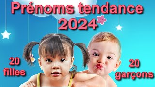 Les prénoms tendance 2024 20 prénoms filles et 20 prénoms garçons lequel préférezvous [upl. by Ltsyrk]