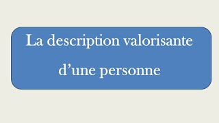 Description valorisante des personnes الوصف الإيجابي للأشخاص الأولى إعدادي والسادس ابتدائي [upl. by Assiram]