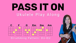 PASS IT ON  SDA AY SONGS  UKULELE GUITAR TUTORIAL PLAY ALONG  CHORDS LYRICS [upl. by Coonan227]