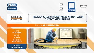 Webinar URETEK ARGENTINA Inyección de Geopolímeros para estabilizar suelos y nivelar losas hundidas [upl. by Ikim]