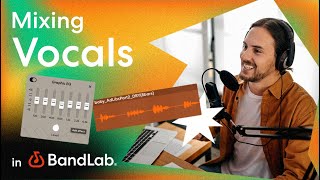 Mixing vocals with BandLabs free web Studio BandLab Tutorial [upl. by Ametaf]