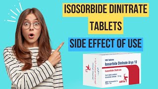 Isosorbide Dinitrate Tablets  uses and side effect [upl. by Nies]