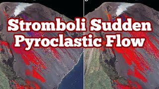 Mount Stromboli Volcano Erupted Today Pyroclastics Avalanche Italy Africa Eurasia Collision Zone [upl. by Mathre]