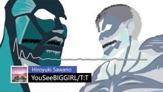 YouSeeBIGGIRLTT anime arrangement 320kbps 1080p Attack on Titan OST [upl. by Rafaj323]