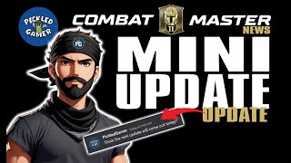 Whats REALLY Going on with Combat Masters Mini Update [upl. by Altaf]