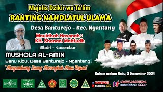 🔴 LIVE  MDZIKIR WA TAKLIM RANTING BANTUREJO DI MUSHOLA ALAMIN  CERAMAH KhSHONANI  3 DEC 2024 [upl. by Wilfred513]