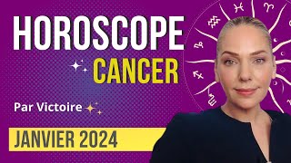 ♋️ Horoscope CANCER  janvier 2024 [upl. by Nikal]